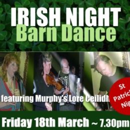 Irish Night Barn Dance with Murphy’s Lore – Friday 18 Mar 2022
